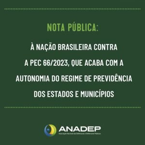 ANADEP assina nota contra PEC 66 ao lado de entidades representativas do funcionalismo público